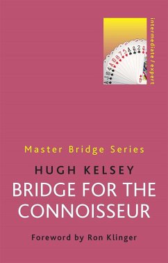 Bridge for the Connoisseur - Kelsey, Hugh