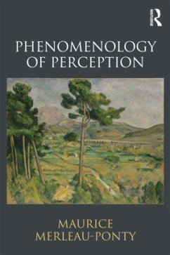 Phenomenology of Perception - Merleau-Ponty, Maurice