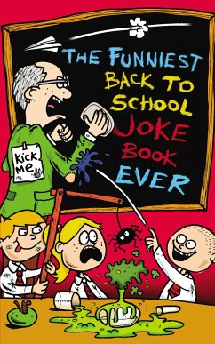 The Funniest Back to School Joke Book Ever - King, Joe