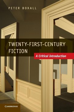 Twenty-First-Century Fiction - Boxall, Peter