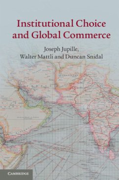 Institutional Choice and Global Commerce - Jupille, Joseph; Mattli, Walter; Snidal, Duncan