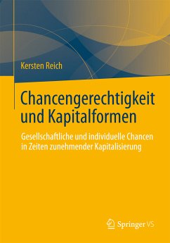 Chancengerechtigkeit und Kapitalformen (eBook, PDF) - Reich, Kersten