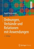 Ordnungen, Verbände und Relationen mit Anwendungen (eBook, PDF)