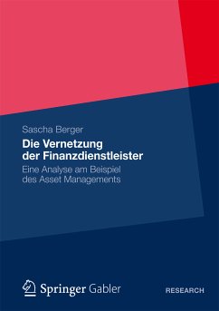 Die Vernetzung der Finanzdienstleister (eBook, PDF) - Berger, Sascha