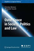 Outer Space in Society, Politics and Law (eBook, PDF)