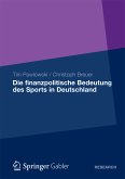 Die finanzpolitische Bedeutung des Sports in Deutschland (eBook, PDF)
