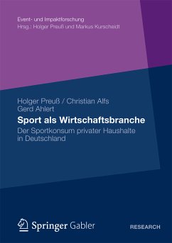 Sport als Wirtschaftsbranche (eBook, PDF) - Preuß, Holger; Alfs, Christian; Ahlert, Gerd