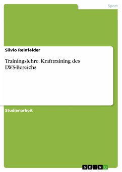 Trainingslehre - Krafttraining des LWS-Bereichs (eBook, PDF)