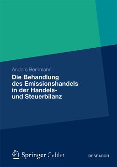 Die Behandlung des Emissionshandels in der Handels- und Steuerbilanz (eBook, PDF) - Bemmann, Anders