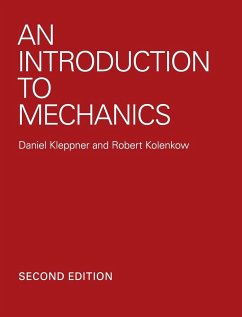 An Introduction to Mechanics - Kleppner, Daniel (Massachusetts Institute of Technology); Kolenkow, Robert