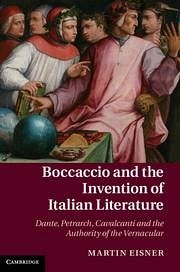 Boccaccio and the Invention of Italian Literature - Eisner, Martin