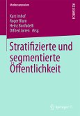 Stratifizierte und segmentierte Öffentlichkeit (eBook, PDF)