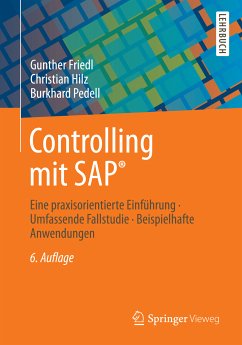 Controlling mit SAP® (eBook, PDF) - Friedl, Gunther; Hilz, Christian; Pedell, Burkhard