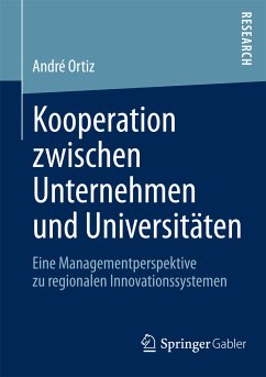 Kooperation zwischen Unternehmen und Universitäten (eBook, PDF) - Ortiz, Andre