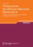 Totalsynthese des Marinen Makrolids Palmerolid A (eBook, PDF)