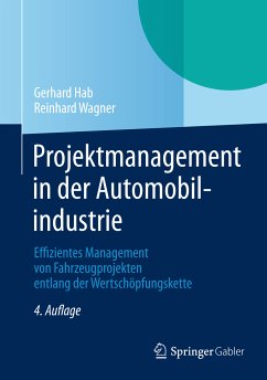 Projektmanagement in der Automobilindustrie (eBook, PDF) - Hab, Gerhard; Wagner, Reinhard