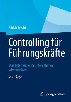 Controlling für Führungskräfte (eBook, PDF) - Brecht, Ulrich