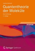Quantentheorie der Moleküle (eBook, PDF) Quantentheorie der Moleküle (eBook, PDF)