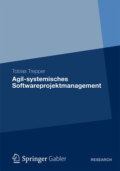 Agil-systemisches Softwareprojektmanagement (eBook, PDF) - Trepper, Tobias