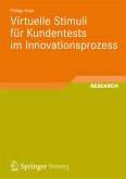 Virtuelle Stimuli für Kundentests im Innovationsprozess (eBook, PDF)