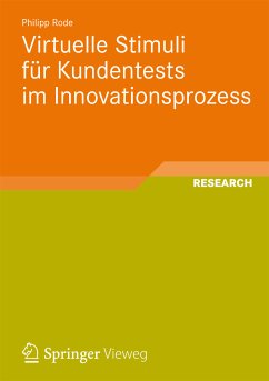 Virtuelle Stimuli für Kundentests im Innovationsprozess (eBook, PDF) - Rode, Philipp