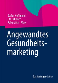 Angewandtes Gesundheitsmarketing (eBook, PDF)