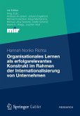 Organisationales Lernen als erfolgsrelevantes Konstrukt im Rahmen der Internationalisierung von Unternehmen (eBook, PDF)
