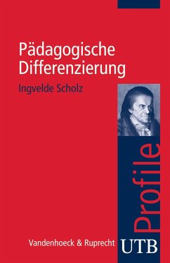 Pädagogische Differenzierung (eBook, ePUB) - Scholz, Ingvelde