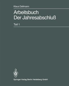 Arbeitsbuch Der Jahresabschluß - Dellmann, Klaus