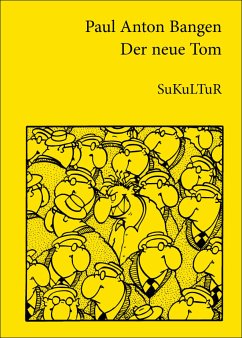 Der neue Tom (eBook, ePUB) - Bangen, Paul Anton