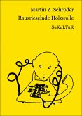 Rausrieselnde Holzwolle (eBook, ePUB)
