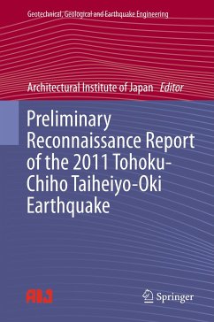 Preliminary Reconnaissance Report of the 2011 Tohoku-Chiho Taiheiyo-Oki Earthquake (eBook, PDF)