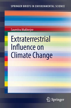 Extraterrestrial Influence on Climate Change (eBook, PDF) - Mukherjee, Saumitra