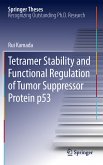 Tetramer Stability and Functional Regulation of Tumor Suppressor Protein p53 (eBook, PDF)
