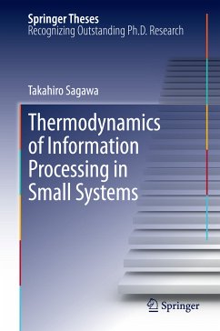 Thermodynamics of Information Processing in Small Systems (eBook, PDF) - Sagawa, Takahiro