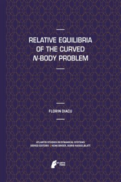 Relative Equilibria of the Curved N-Body Problem (eBook, PDF) - Diacu, Florin