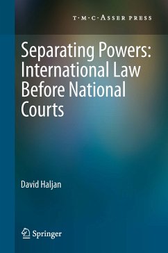 Separating Powers: International Law before National Courts (eBook, PDF) - Haljan, David
