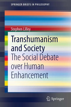 Transhumanism and Society (eBook, PDF) - Lilley, Stephen
