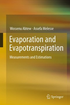 Evaporation and Evapotranspiration (eBook, PDF) - Abtew, Wossenu; Melesse, Assefa