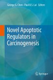 Novel Apoptotic Regulators in Carcinogenesis (eBook, PDF)