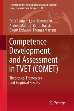 Competence Development and Assessment in TVET (COMET) (eBook, PDF) - Rauner, Felix; Heinemann, Lars; Maurer, Andrea; Haasler, Bernd