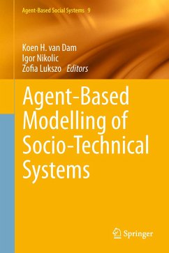 Agent-Based Modelling of Socio-Technical Systems (eBook, PDF)