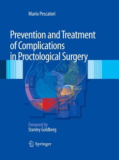 Prevention and Treatment of Complications in Proctological Surgery (eBook, PDF) - Pescatori, Mario