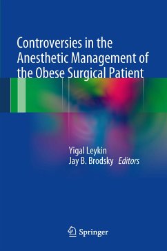 Controversies in the Anesthetic Management of the Obese Surgical Patient (eBook, PDF)