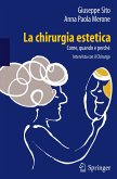 La chirurgia estetica: come, quando e perché (eBook, PDF)