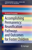 Accomplishing Permanency: Reunification Pathways and Outcomes for Foster Children (eBook, PDF)