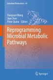 Reprogramming Microbial Metabolic Pathways (eBook, PDF)