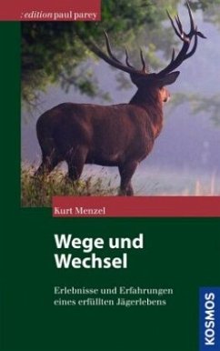 Wege und Wechsel - Menzel, Kurt