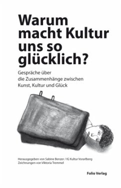Cover Warum macht Kultur uns so glücklich?