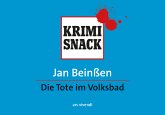 Die Tode im Volksbad / KrimiSnack Bd.2